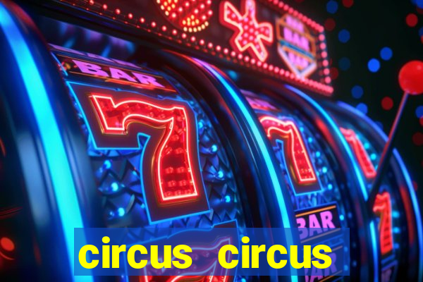 circus circus casino and hotel