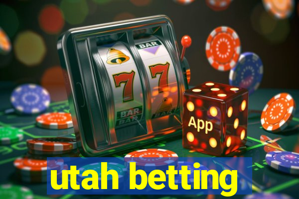 utah betting