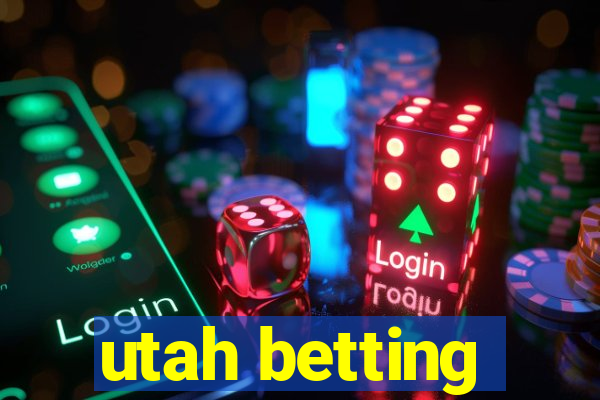 utah betting