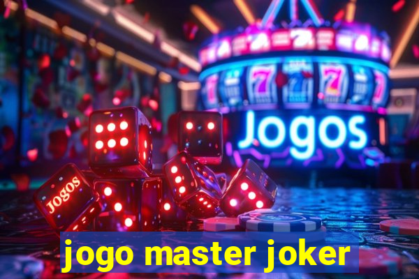 jogo master joker