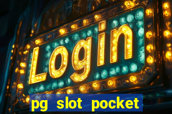 pg slot pocket games soft