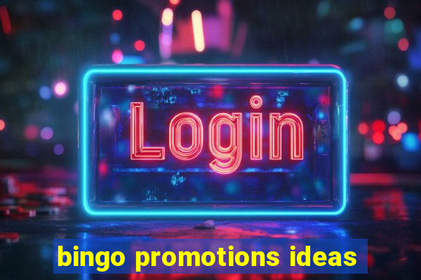 bingo promotions ideas