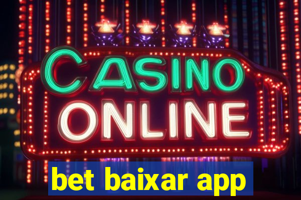 bet baixar app