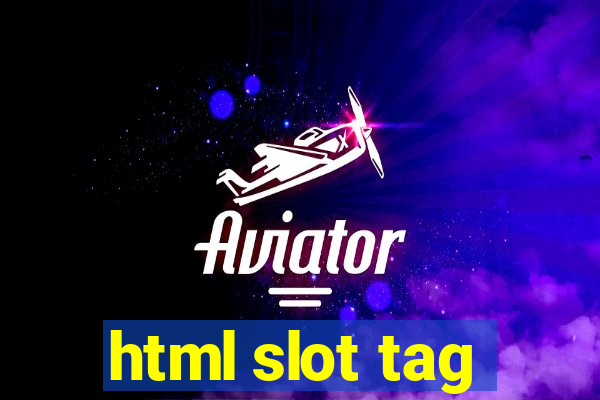 html slot tag