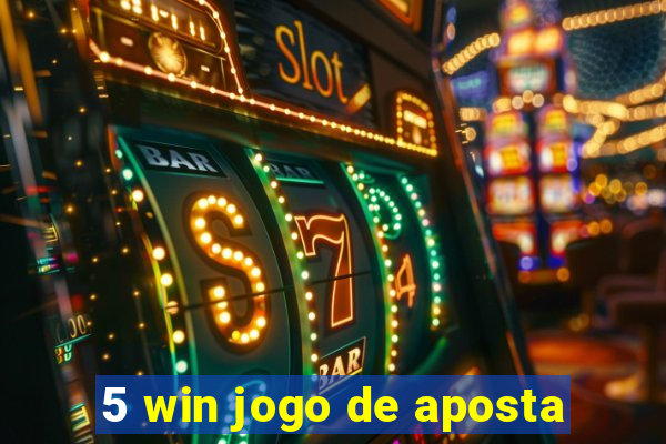 5 win jogo de aposta