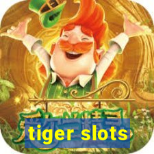 tiger slots