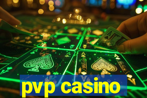 pvp casino