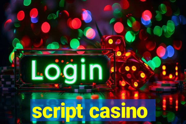 script casino