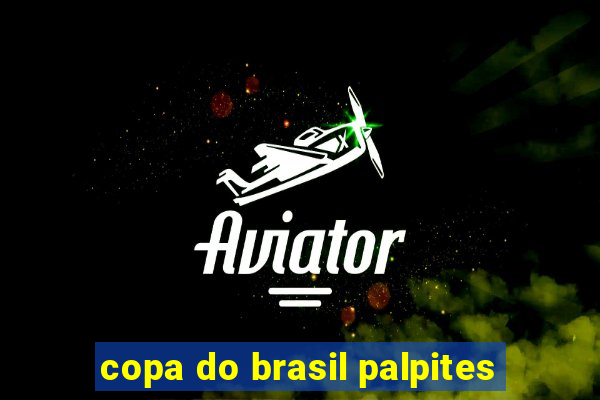 copa do brasil palpites