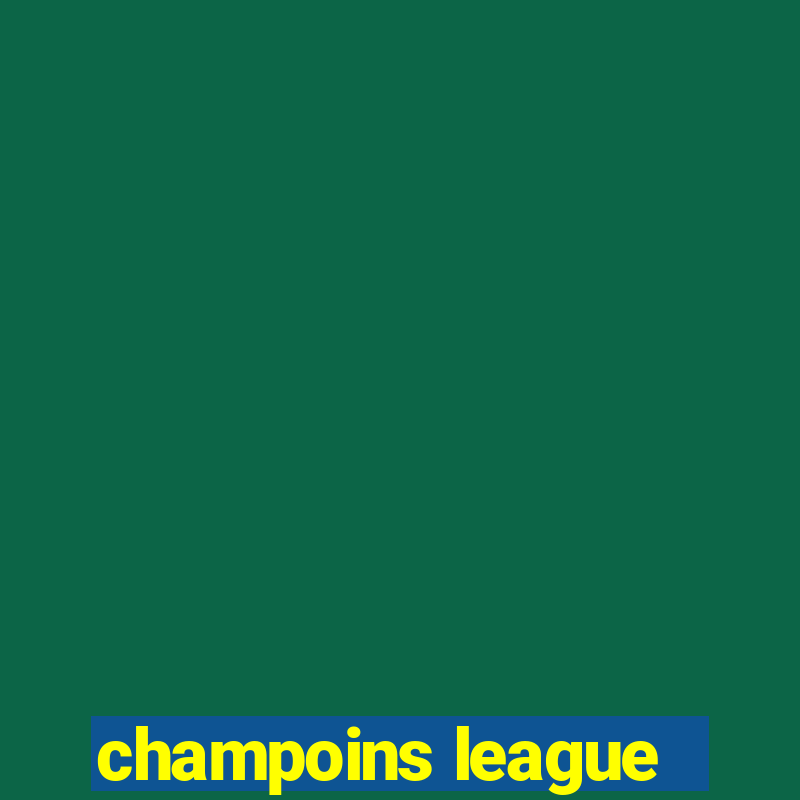 champoins league