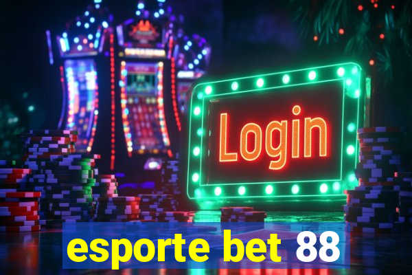 esporte bet 88