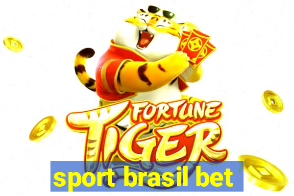 sport brasil bet