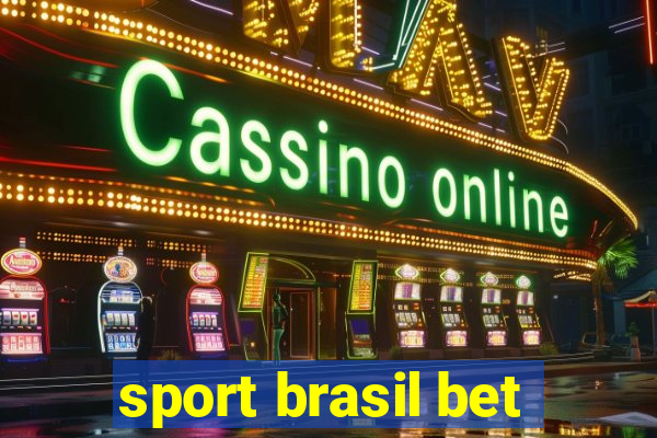 sport brasil bet