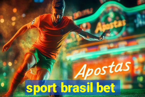 sport brasil bet