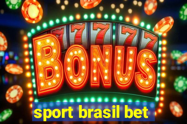 sport brasil bet