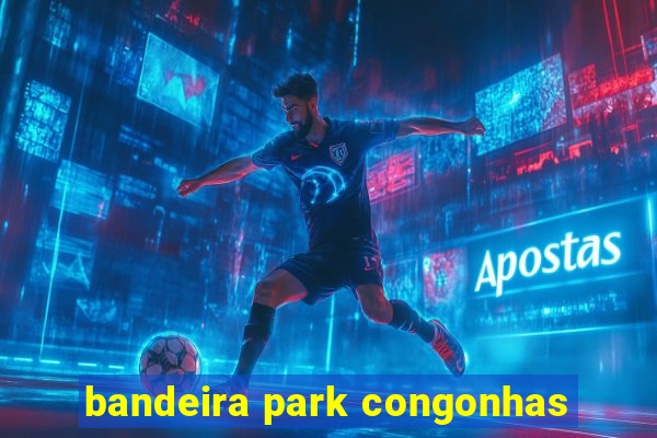 bandeira park congonhas