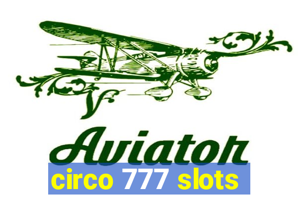 circo 777 slots