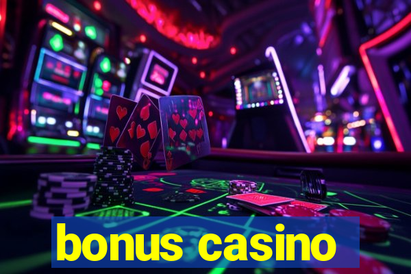 bonus casino