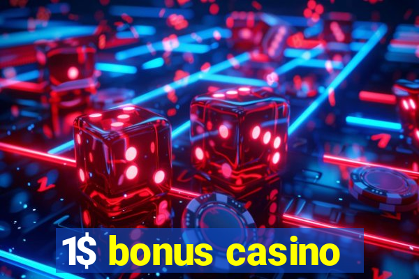 1$ bonus casino