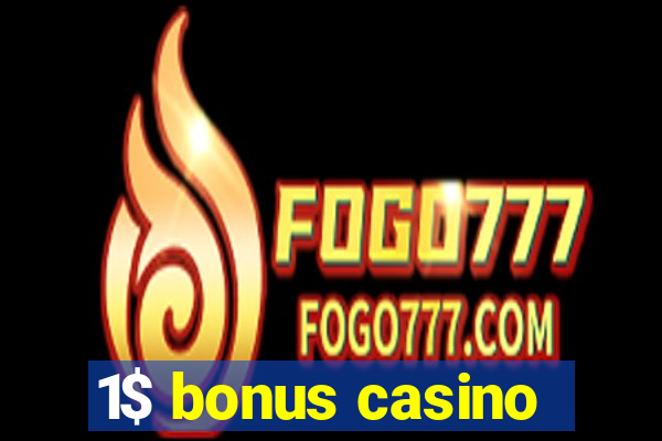 1$ bonus casino