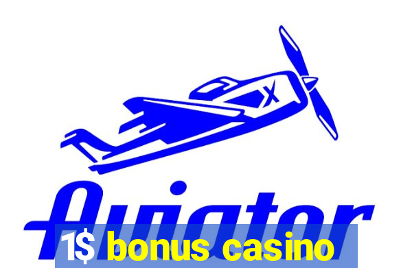 1$ bonus casino