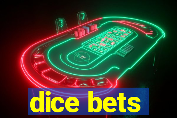 dice bets