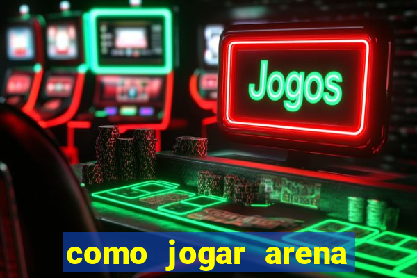 como jogar arena breakout: infinite