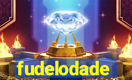 fudelodade