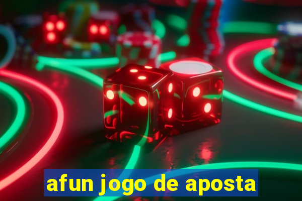 afun jogo de aposta