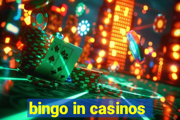 bingo in casinos