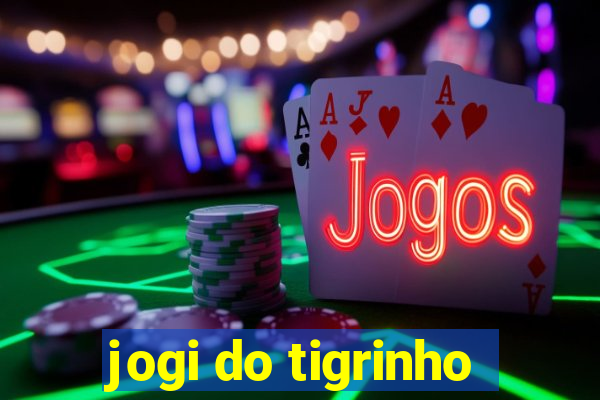 jogi do tigrinho