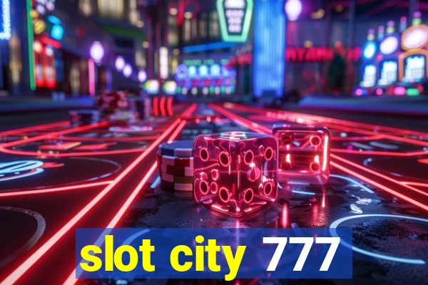 slot city 777