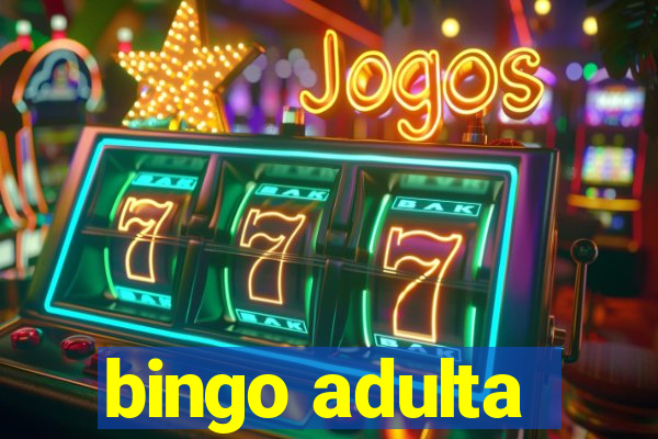 bingo adulta