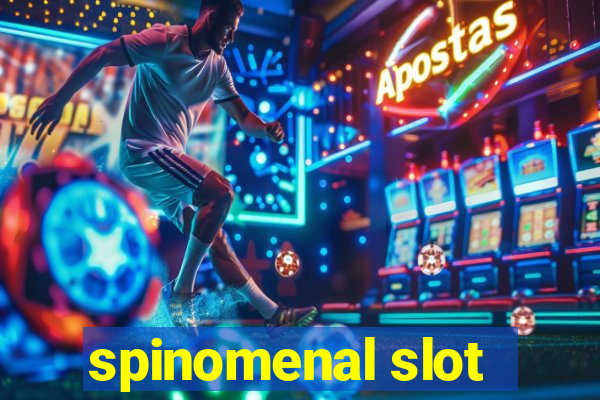 spinomenal slot