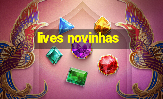 lives novinhas