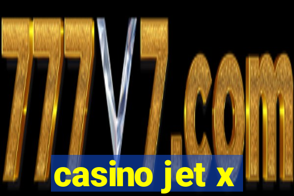 casino jet x