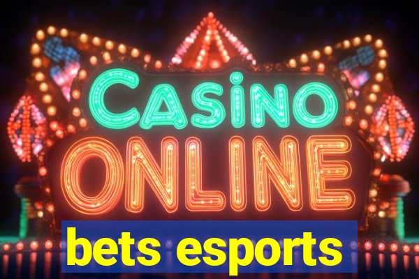 bets esports