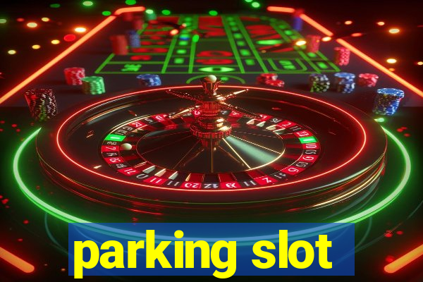 parking slot