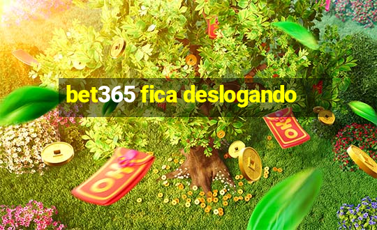 bet365 fica deslogando