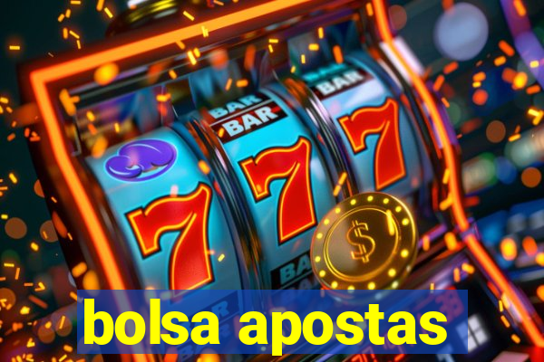 bolsa apostas