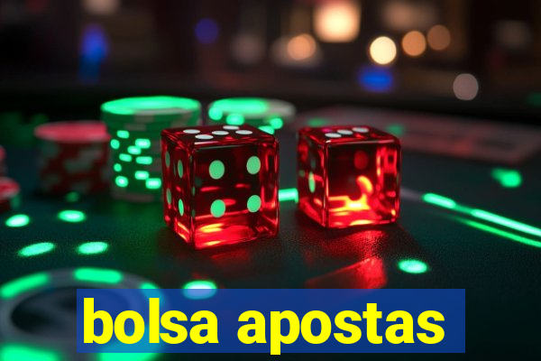 bolsa apostas