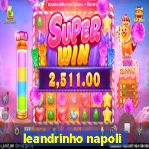 leandrinho napoli