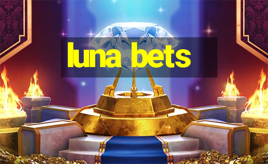 luna bets