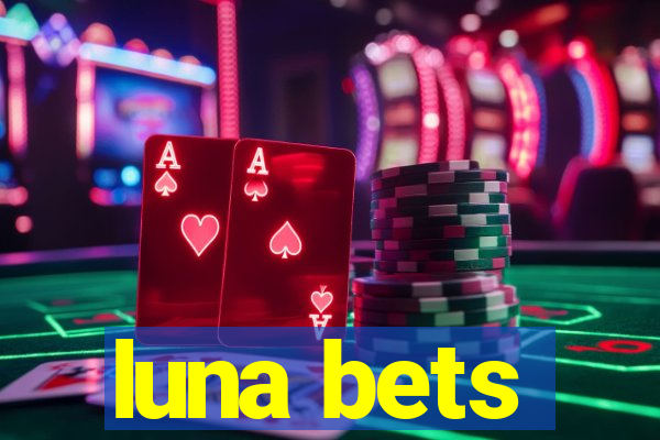 luna bets