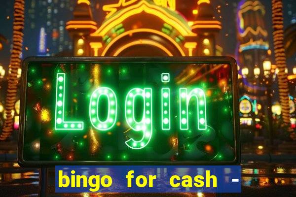 bingo for cash - real money