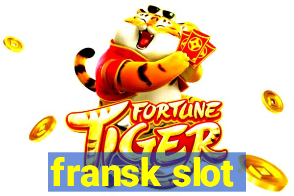 fransk slot