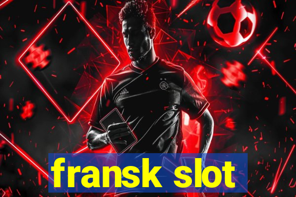 fransk slot