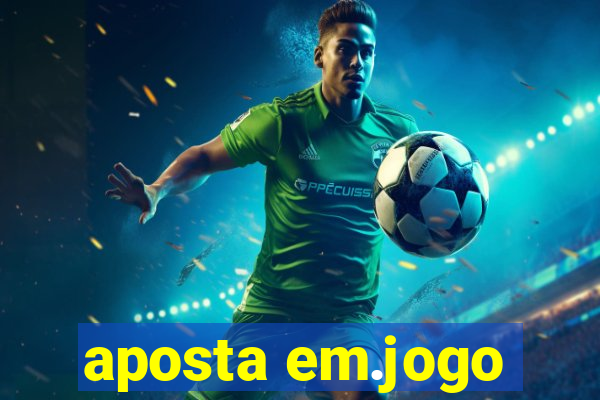 aposta em.jogo