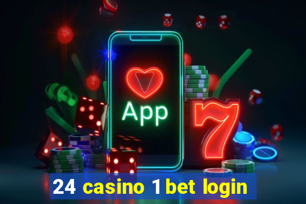 24 casino 1 bet login