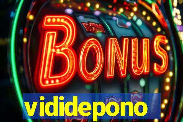 vididepono